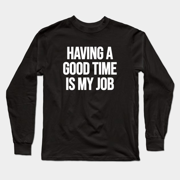 Funny Retirement Long Sleeve T-Shirt by Riel